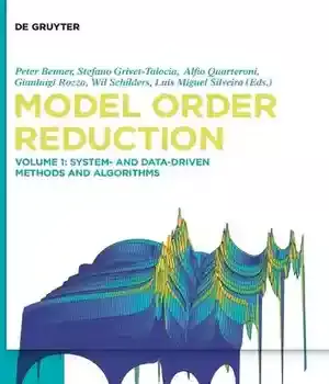 دانلود کتاب Model Order Reduction: Methods. Volume 1: System- and Data-Driven Methods Algorithms