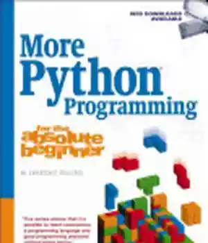 دانلود کتاب More Python Programming for the Absolute Beginner