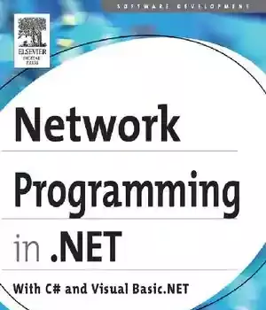 دانلود کتاب Networking Programming dot NET C Sharp and Visual Basic dot.NET
