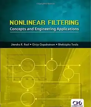 دانلود کتاب Nonlinear Filtering: Concepts and Engineering Applications