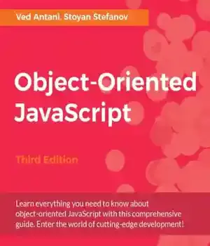 دانلود کتاب Object-oriented JavaScript: learn everything you need to know about JavaScript with this comprehensive guide