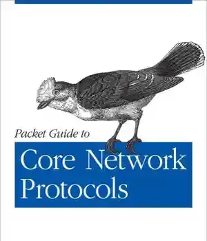 دانلود کتاب Packet Guide to Core Network Protocols