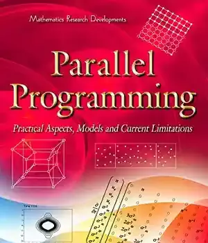 دانلود کتاب Parallel Programming: Practical Aspects, Models and Current Limitations