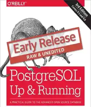 دانلود کتاب PostgreSQL. Up and Running. A Practical Guide to the Advanced Open Source Database