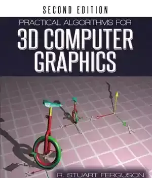 دانلود کتاب Practical Algorithms for 3D Computer Graphics
