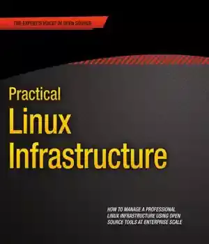 دانلود کتاب Practical Linux Infrastructure