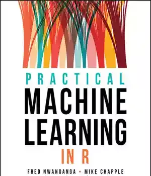 دانلود کتاب Practical Machine Learning in R