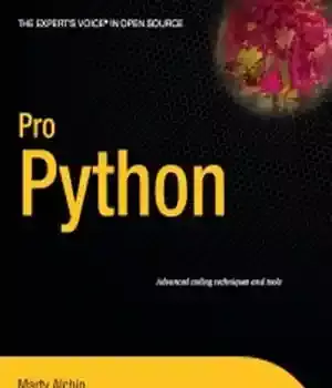 دانلود کتاب Pro Python: Advanced coding techniques and tools