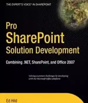 دانلود کتاب Pro SharePoint Solution Development: Combining .NET, and Office 2007 – SharePoint