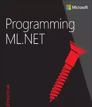 دانلود کتاب Programming ML.NET (Developer Reference