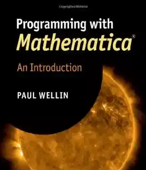دانلود کتاب Programming with Mathematica┬«: An Introduction