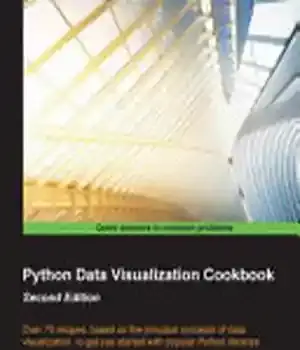 دانلود کتاب Python Data Visualization Cookbook Second Edition