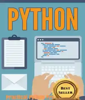 دانلود کتاب Python Practical Programming For Beginners and Experts