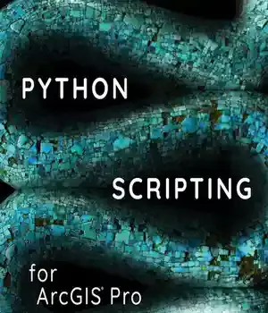 دانلود کتاب Python Scripting for ArcGIS Pro
