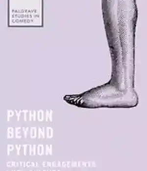 دانلود کتاب Python beyond Python: Critical Engagements with Culture