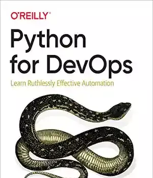 دانلود کتاب Python for DevOps: Learn Ruthlessly Effective Automation – 