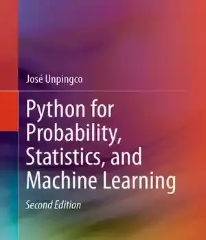 دانلود کتاب Python for Probability, Statistics, and Machine Learning, 2nd Edition