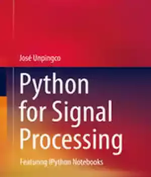 دانلود کتاب Python for Signal Processing: Featuring IPython Notebooks