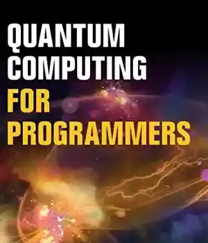دانلود کتاب Quantum Computing for Programmers