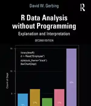دانلود کتاب R Data Analysis without Programming: Explanation and Interpretation