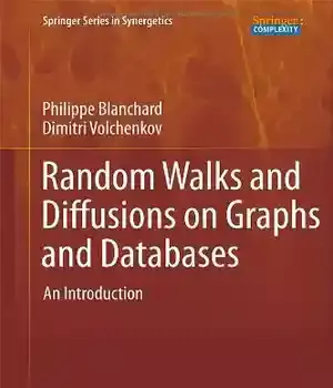 دانلود کتاب Random Walks and Diffusions on Graphs Databases: An Introduction – 