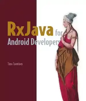 دانلود کتاب RxJava for Android Developers: with ReactiveX and FRP