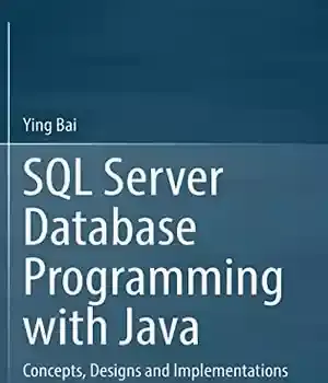 دانلود کتاب SQL Server Database Programming with Java: Concepts, Designs and Implementations