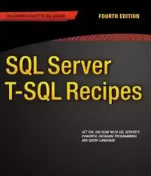 دانلود کتاب SQL Server T-SQL Recipes, 4th Edition – Recipes 4