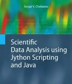 دانلود کتاب Scientific data analysis using Jython Scripting and Java