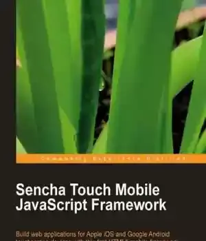 دانلود کتاب Sencha Touch Mobile JavaScript Framework