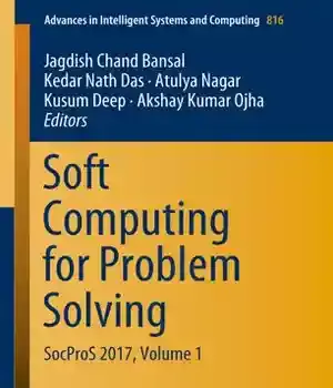 دانلود کتاب Soft Computing for Problem Solving: SocProS 2017, Volume 1 – : 2017