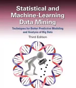دانلود کتاب Statistical and machine-learning data mining: techniques for better predictive modeling