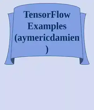 دانلود کتاب TensorFlow Examples (aymericdamien) – 
