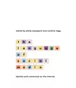 دانلود کتاب The Language of Social Media: Identity and Community on Internet