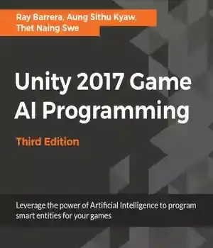 دانلود کتاب Unity 2017 Game AI Programming, Third Edition – Programming