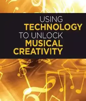 دانلود کتاب Using Technology to Unlock Musical Creativity