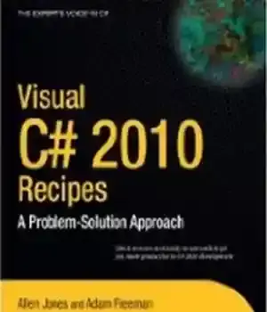 دانلود کتاب Visual C# 2010 Recipes: A Problem-Solution Approach – 2010