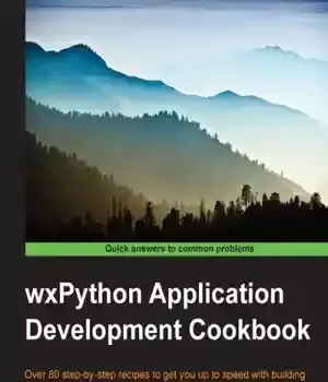 دانلود کتاب wxPython Application Development Cookbook